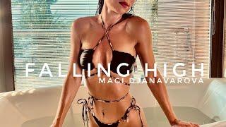 MAGI DJANAVAROVA - FALLING HIGH [OFFICIAL 4K VIDEO], 2022