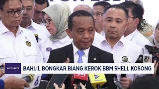 Bahlil Bongkar Biang Kerok BBM Shell Kosong