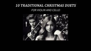 10 Traditional Christmas Duets for Violin and Cello