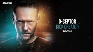 [DQXCD002] D-Ceptor - Kick Creator