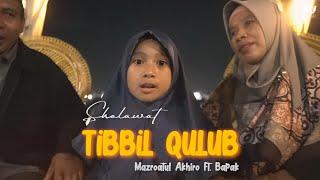 TIBBIL QULUB - Mazroatul Akhiro Ft. Papa Mazro ( COVER )