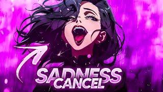 Songs to cancel sadness 