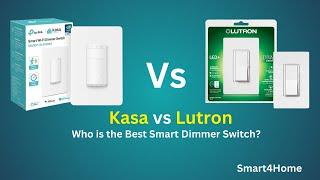 Kasa vs Lutron: Who is the Best Smart Dimmer Switch? [ The Best Smart Light Switches of 2024! ]