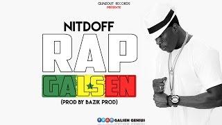 Nitdoff - Rap Galsen (Prod by Bazik PROD)