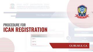 ICAN Registration Video by Gurukul CA | The Best Center for CA aspirants | Gurukul CA