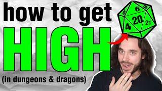 How to Get High in Dungeons & Dragons