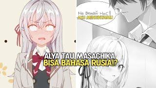 Kapan Alya Mengetahui Kuze Masachika Bisa Bahasa Rusia?