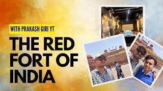 WHAT’s INSIDE OF RED FORT INDIA?  | लाल क़िला | Delhi