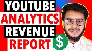 YouTube Analytics Revenue Report | How To Increase Revenue in YouTube | YouTube Revenue