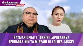 LIVE! Razman Nasution Beri Pesan Ultimatum Untuk Nikita Mirzani