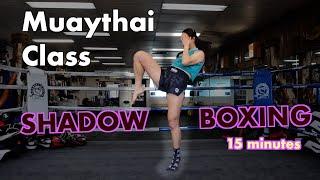 MUAYTHAI SHADOW BOXING CLASS (Home & Small Space Friendly)