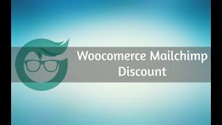 Woocomerce Mailchimp Discount - Offer discount for newsletter/mailchimp signup