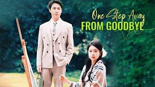 One Step Away from Goodbye | DramaBox