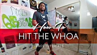 HOW TO: HIT THE WOAH (VIRAL DANCE TUTORIAL) I DZRCKS