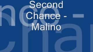 Second Chance - Malino