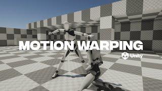 Motion Warping - Gameplay Showcase