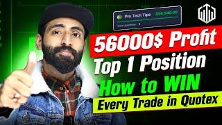 56000$ Profit Strategy in Quotex || Quotex 1 Minute Trading Strategy 2024