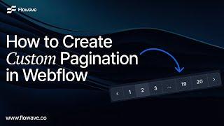 How to Create Custom Pagination in Webflow (CMS Load More Tutorial)