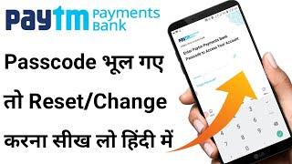 How to Reset Paytm Payments Bank Passcode||How to change Paytm Payments Bank Passcode 2020