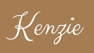 Learn how to Sign the Name Kenzie Stylishly in Cursive Writing