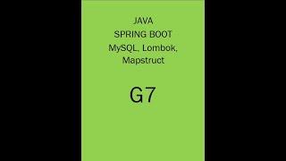 Java Spring Boot, MySQL, Lombok, Mapstruct