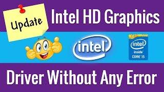 How To Update Intel HD Graphics Driver Windows 10 - Without Any Error