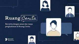 Ruang Cerita; Bercerita dengan Aman dan Tanpa Penghakiman