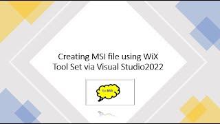 Creating MSI file using WiX tool set