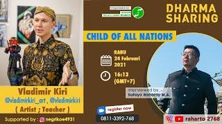 CHILD OF ALL NATIONS | PELUKIS RUSIA | VLADIMIR KIRI | LIVE | 2021