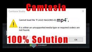 Camtasia 9 || cannot load file or unsupported media file 100% solution