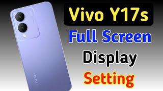 Vivo y17s full screen mode settings | How to use full screen display in Vivo y17s