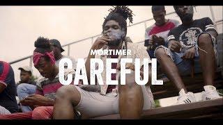 Mortimer  - Careful (Official Music Video)