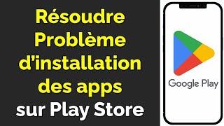 comment regler le probleme d'erreur de telechargement sur play store