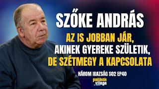 SZŐKE ANDRÁS: AZ IS JOBBAN JÁR, AKINEK GYEREKE SZÜLETIK, DE SZÉTMEGY A KAPCSOLATA / Palikék világa