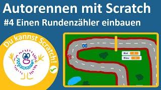 Ein Autorenn-Spiel mit Scratch programmieren #4 – Einen Rundenzähler einbauen