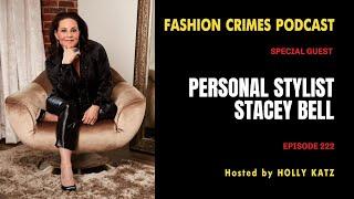 Fashion Over 50 w/STACEY BELL | EP 222