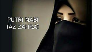 Salam Bagi Az Zahra (Putri Nabi)