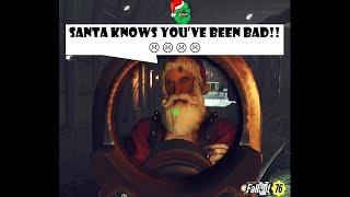 When Santa knows you've been bad in Fallout 76