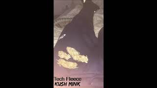 Kush Mink - Tech Fleece (Reupload)