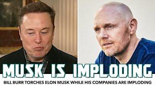 Bill Burr Torches Elon Musk While His Companies Are Imploding