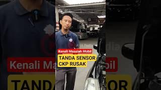 Cara tahu sensor ckp mati atau semi mati, ini gejalanya