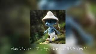 Alan Walker - The Spectre (ULTRA SLOWED) (sorry for the quality)