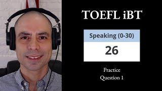 TOEFL iBT Speaking 26