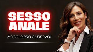 SESSO ANALE: ECCO COSA SI PROVA!