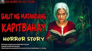 GALIT NG MATANDANG KAPITBAHAY | Kulam True Story