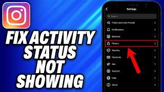 How To Fix “Activity Status” Not Showing On Instagram (2024) - Easy Fix