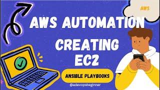 Ansible Playbooks for AWS Automation - Creating EC2 and More | Step-by-Step