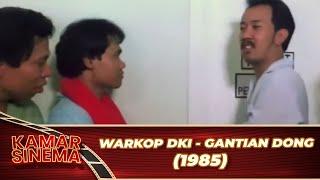 WARKOP DKI   GANTIAN DONG 1985 FULL  MOVIE HD