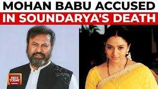 Soundarya's 2004 Chopper Crash: Telugu Actor Mohan Babu Faces Murder Allegation | India Today