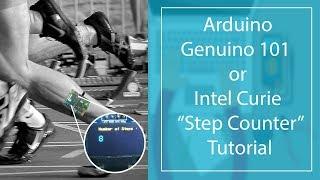 Step Counter using Arduino Genuino 101 / Intel Curie